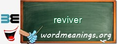 WordMeaning blackboard for reviver